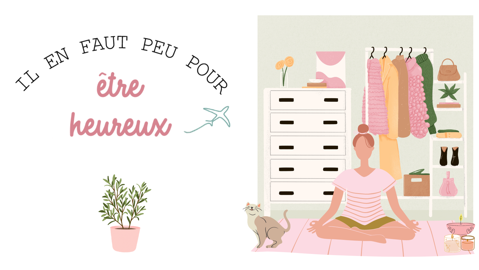 Il en faut peu pour être heureux